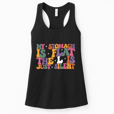 My Stomach Is Flat The L Is Just Silent Funny Fat Chubby Womens Tank Top