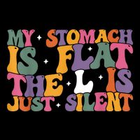 My Stomach Is Flat The L Is Just Silent Funny Fat Chubby Short Acrylic Beanie