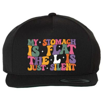 My Stomach Is Flat The L Is Just Silent Funny Fat Chubby Wool Snapback Cap