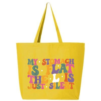 My Stomach Is Flat The L Is Just Silent Funny Fat Chubby 25L Jumbo Tote