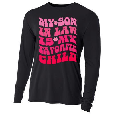 My Son In Law Is My Favorite Child Funny Family Humor Retro Cooling Performance Long Sleeve Crew