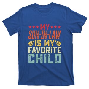 My Son In Law Is My Favorite Child Funny Family Matching T-Shirt