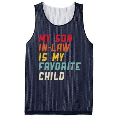 My Son In Law Is My Favorite Child Funny Replaced Daughter Mesh Reversible Basketball Jersey Tank