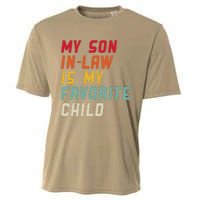 My Son In Law Is My Favorite Child Funny Replaced Daughter Cooling Performance Crew T-Shirt