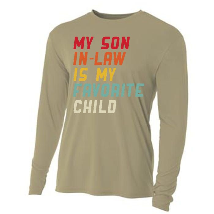 My Son In Law Is My Favorite Child Funny Replaced Daughter Cooling Performance Long Sleeve Crew