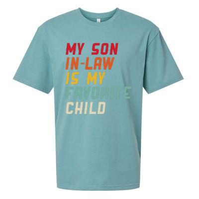 My Son In Law Is My Favorite Child Funny Replaced Daughter Sueded Cloud Jersey T-Shirt