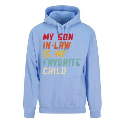 My Son In Law Is My Favorite Child Funny Replaced Daughter Unisex Surf Hoodie