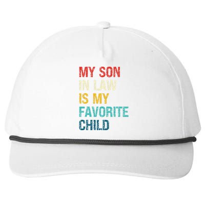 My Son In Law Is My Favorite Child Funny Family Humor Snapback Five-Panel Rope Hat