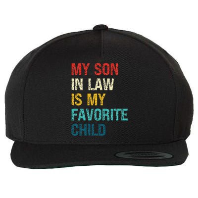 My Son In Law Is My Favorite Child Funny Family Humor Wool Snapback Cap