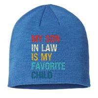 My Son In Law Is My Favorite Child Funny Family Humor Sustainable Beanie