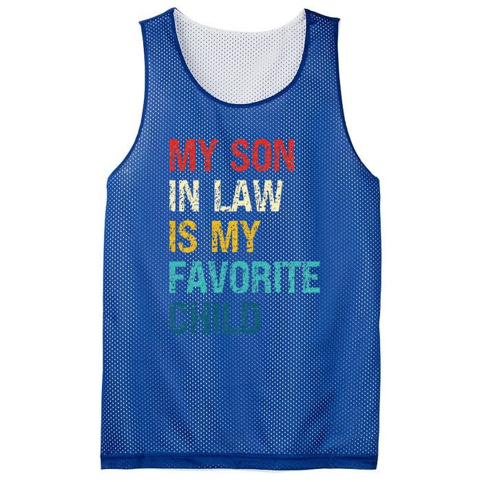 My Son In Law Is My Favorite Child Funny Family Humor Mesh Reversible Basketball Jersey Tank