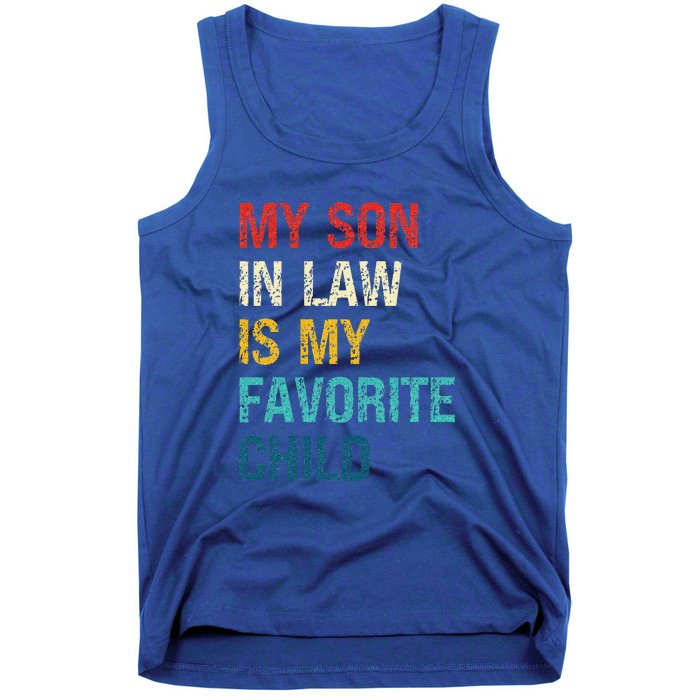 My Son In Law Is My Favorite Child Funny Family Humor Tank Top