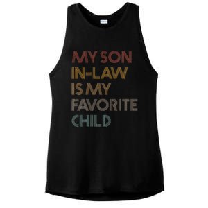 My Son In Law Is My Favorite Child Funny Family Humour Retro Ladies PosiCharge Tri-Blend Wicking Tank