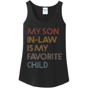 My Son In Law Is My Favorite Child Funny Family Humour Retro Ladies Essential Tank