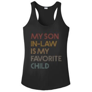 My Son In Law Is My Favorite Child Funny Family Humour Retro Ladies PosiCharge Competitor Racerback Tank