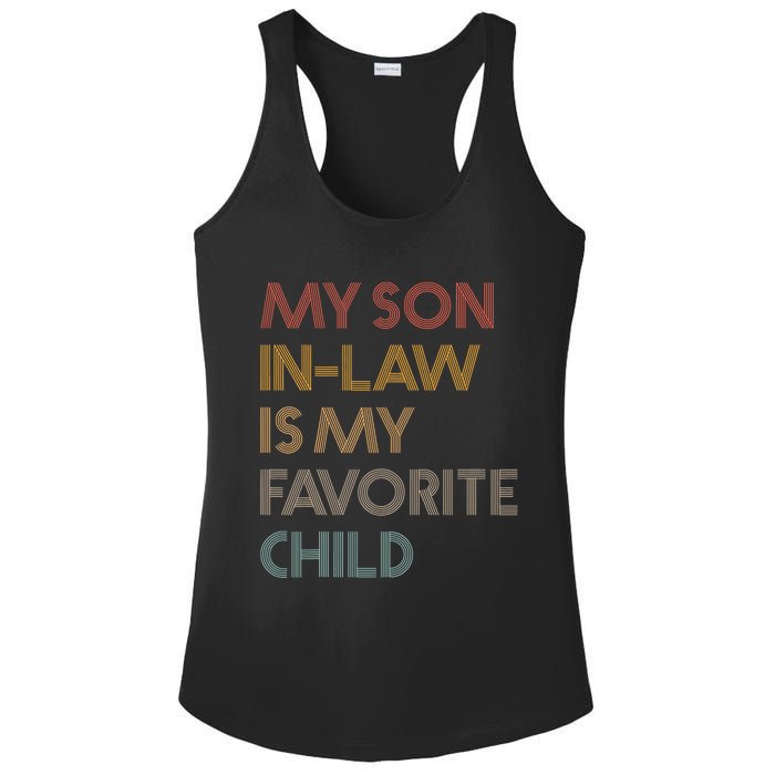 My Son In Law Is My Favorite Child Funny Family Humour Retro Ladies PosiCharge Competitor Racerback Tank