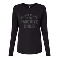 My Son In Law Is My Favorite Child Funny Retro Family Humor Womens Cotton Relaxed Long Sleeve T-Shirt