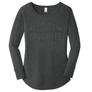 My Son In Law Is My Favorite Child Funny Retro Family Humor Women's Perfect Tri Tunic Long Sleeve Shirt