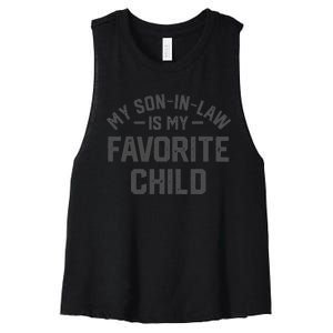 My Son In Law Is My Favorite Child Funny Retro Family Humor Women's Racerback Cropped Tank