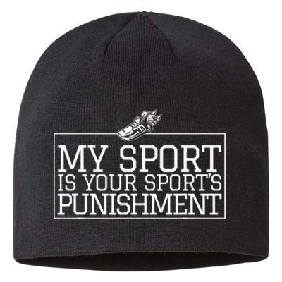 My Sport Is Your Sports Punishment Classic Cross Country Sustainable Beanie