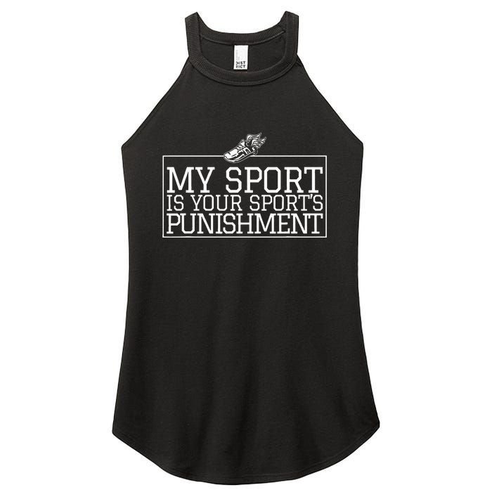 My Sport Is Your Sports Punishment Classic Cross Country Women's Perfect Tri Rocker Tank