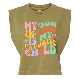 My Son In Law Is My Favorite Child Funny Groovy MotherS Day Garment-Dyed Women's Muscle Tee