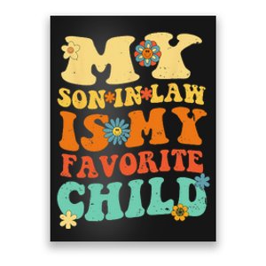 My Son In Law Is My Favorite Child Funny SonInLaw Dad Mom Poster