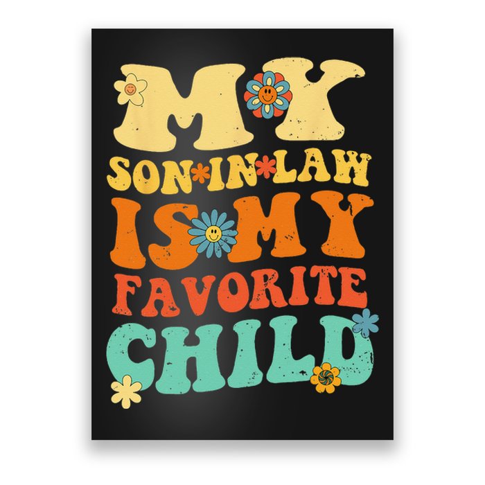 My Son In Law Is My Favorite Child Funny SonInLaw Dad Mom Poster