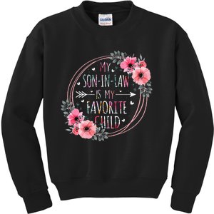 My Son In Law Is My Favorite Child MotherInLaw Mothers Day Kids Sweatshirt