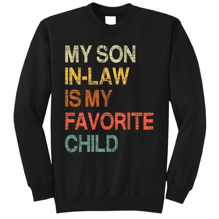 My Son In Law Is My Favorite Child Funny Mothers Day Vintage Sweatshirt