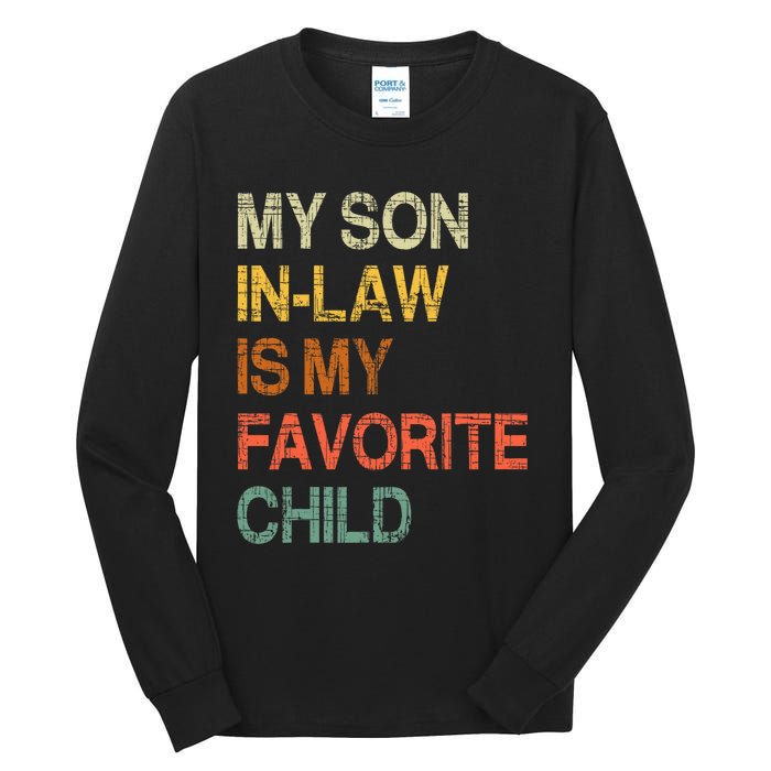 My Son In Law Is My Favorite Child Funny Mothers Day Vintage Tall Long Sleeve T-Shirt