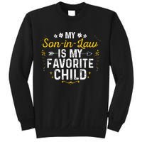 My Son In Law Is My Favorite Child Son In Law Sweatshirt