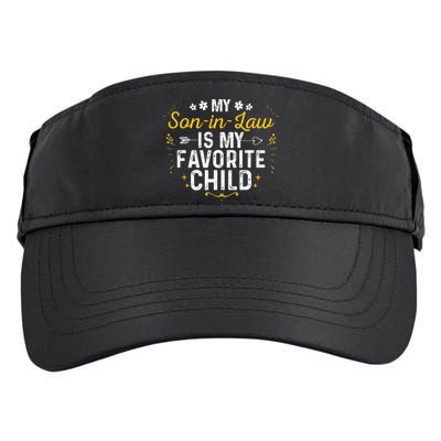 My Son In Law Is My Favorite Child Son In Law Adult Drive Performance Visor