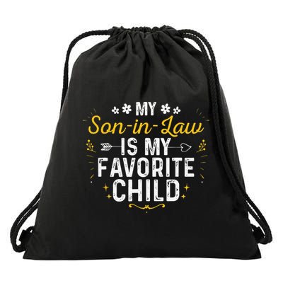 My Son In Law Is My Favorite Child Son In Law Drawstring Bag