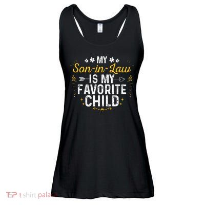 My Son In Law Is My Favorite Child Son In Law Ladies Essential Flowy Tank