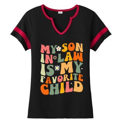 My Son In Law Is My Favorite Child Funny Family Humor Retro Ladies Halftime Notch Neck Tee