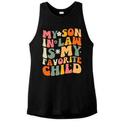 My Son In Law Is My Favorite Child Funny Family Humor Retro Ladies PosiCharge Tri-Blend Wicking Tank