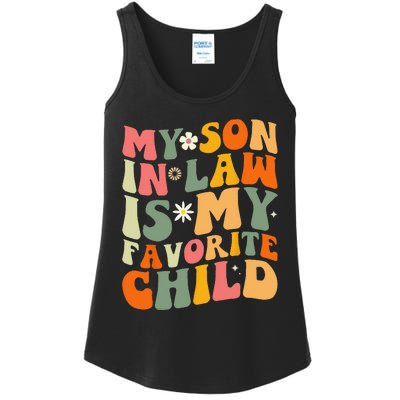 My Son In Law Is My Favorite Child Funny Family Humor Retro Ladies Essential Tank