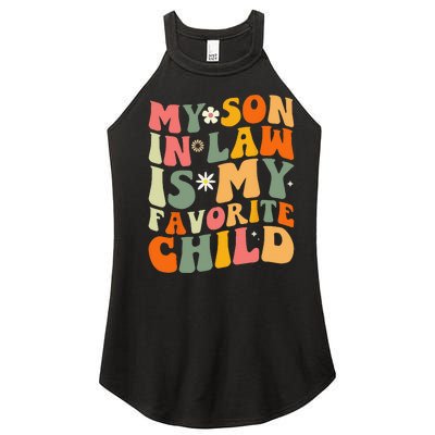 My Son In Law Is My Favorite Child Funny Family Humor Retro Women's Perfect Tri Rocker Tank