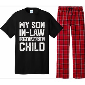 My Son In Law Is My Favorite Child Funny Retro Family Humor Pajama Set