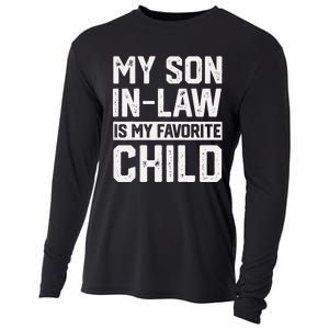 My Son In Law Is My Favorite Child Funny Retro Family Humor Cooling Performance Long Sleeve Crew