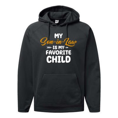 My Son In Law Is My Favorite Child Cute Gift Performance Fleece Hoodie