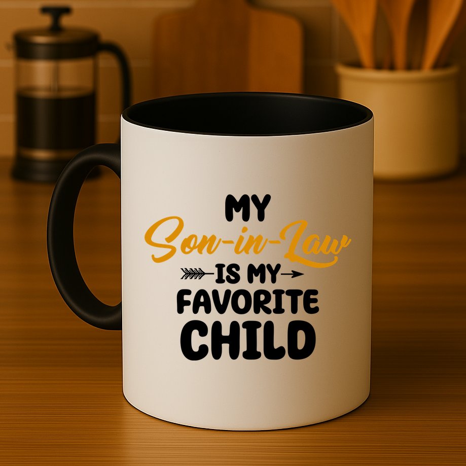 My Son In Law Is My Favorite Child Cute Gift Mug