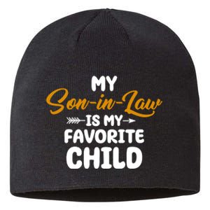 My Son In Law Is My Favorite Child Cute Gift Sustainable Beanie