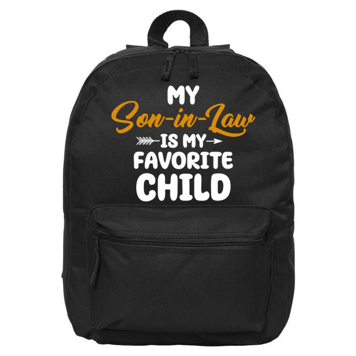 My Son In Law Is My Favorite Child Cute Gift 16 in Basic Backpack