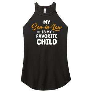 My Son In Law Is My Favorite Child Cute Gift Women's Perfect Tri Rocker Tank