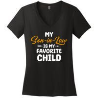 My Son In Law Is My Favorite Child Cute Gift Women's V-Neck T-Shirt