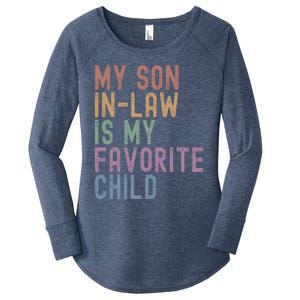 My Son In Law Is My Favorite Child Family Humor Dad Mom Gift Women's Perfect Tri Tunic Long Sleeve Shirt