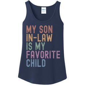 My Son In Law Is My Favorite Child Family Humor Dad Mom Gift Ladies Essential Tank