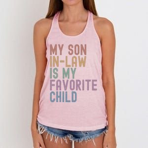 My Son In Law Is My Favorite Child Family Humor Dad Mom Gift Women's Knotted Racerback Tank